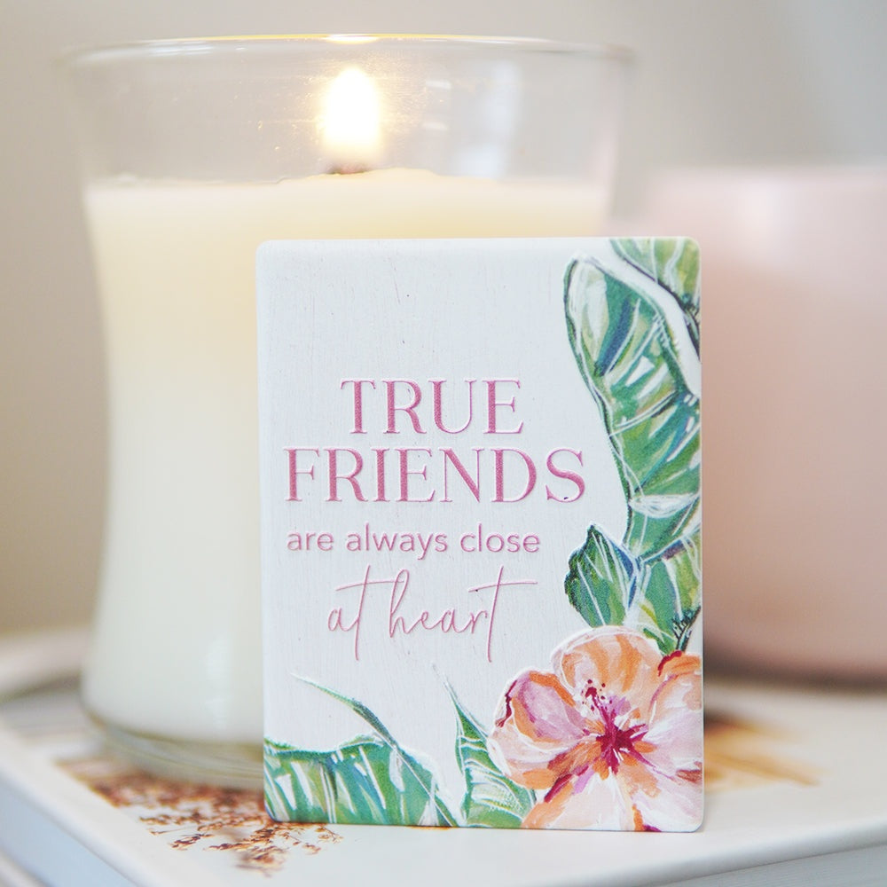 True Friends Plaque