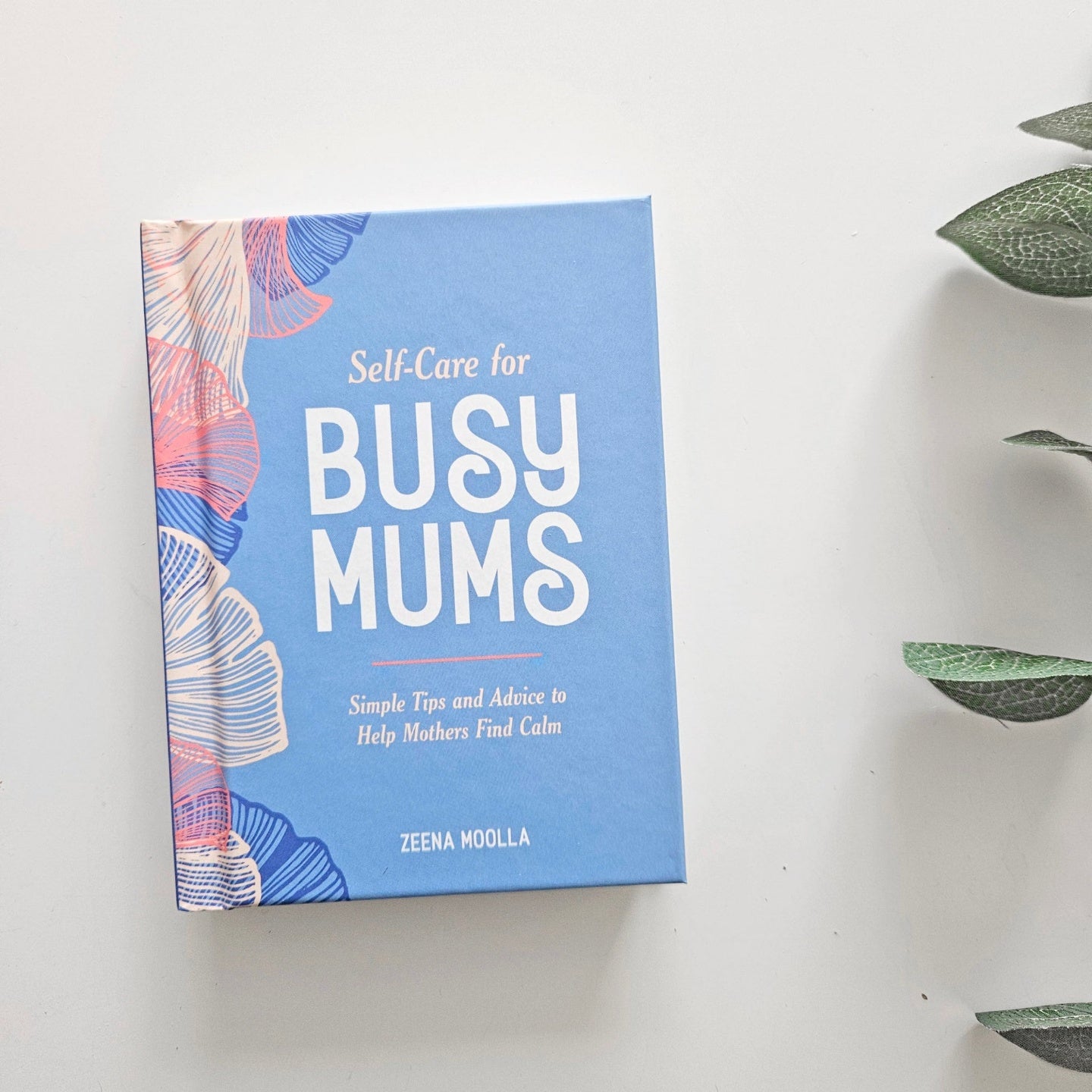Self-Care For Busy Mums Book