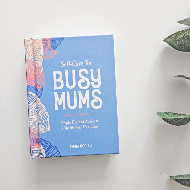 Self-Care For Busy Mums Book
